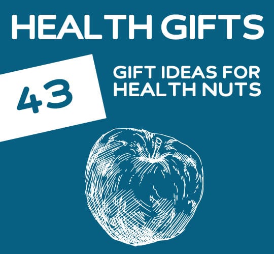Great list of gift ideas for health nuts & fitness buffs.