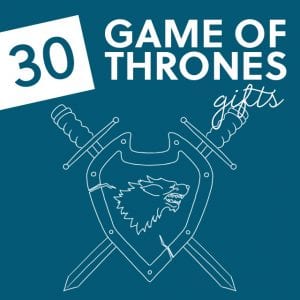30 Game of Thrones Gift Ideas- for the game of thrones fans in your life.