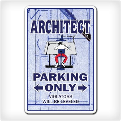 Architect Parking Only Sign