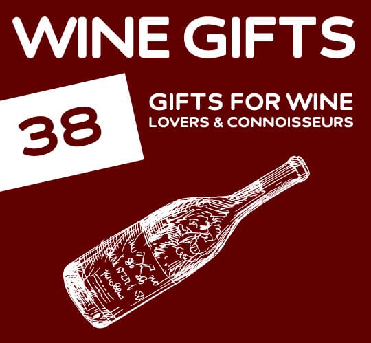 38 Gifts for Wine Lovers & Connoisseurs | DodoBurd