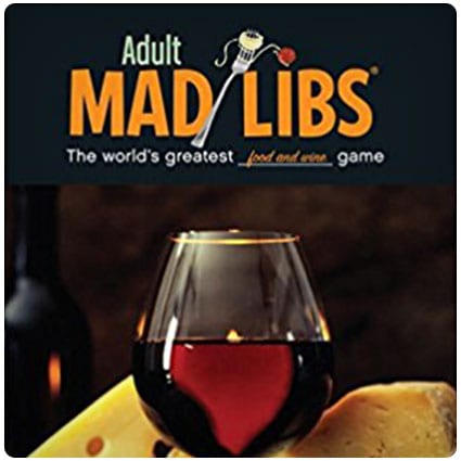 Eat, Drink, and Be Mad Libs