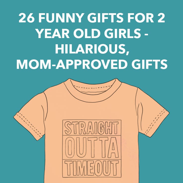 Funny Gifts for 2 Year Olds
