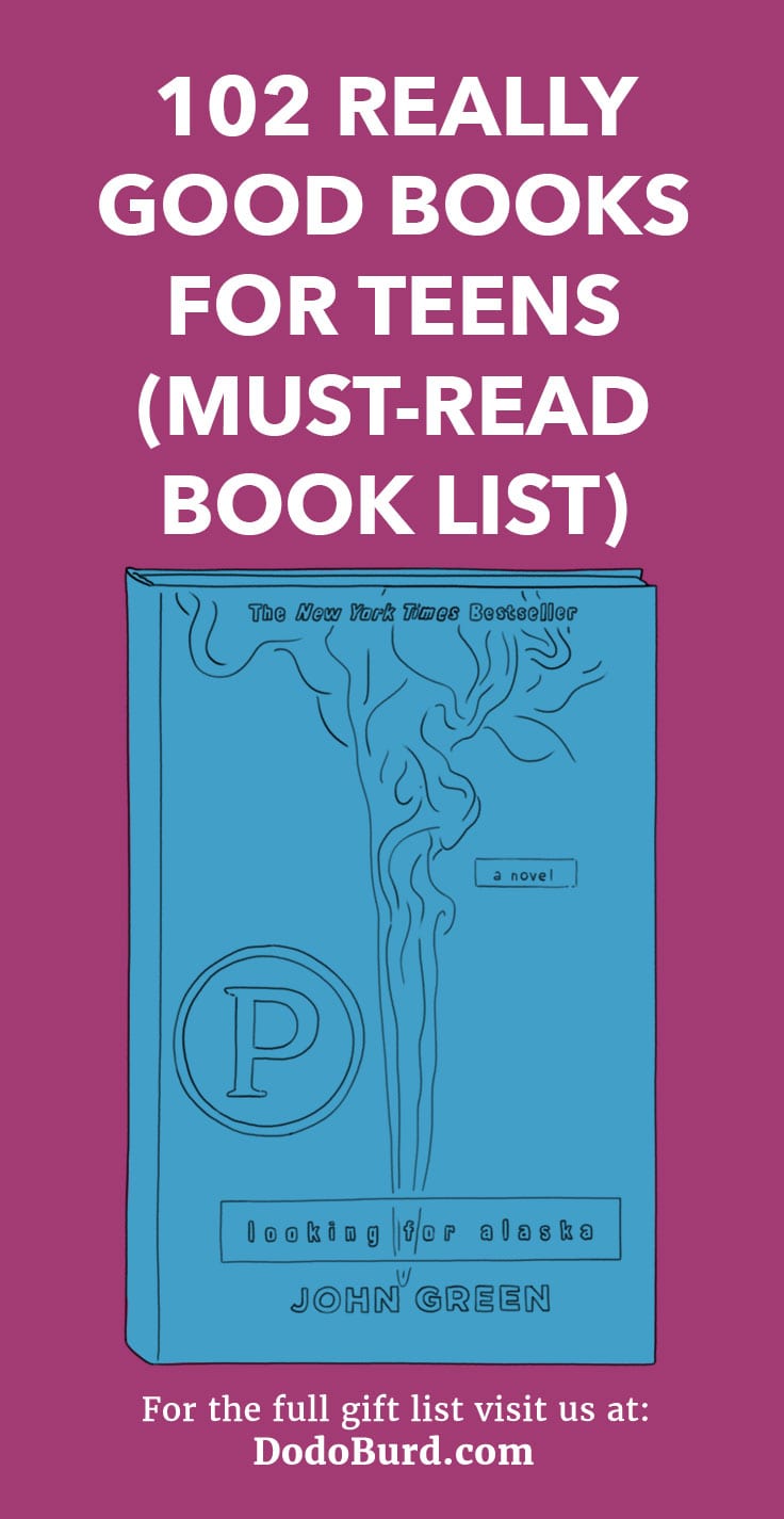 102 Really Good Books for Teens (MustRead Book List) Dodo Burd