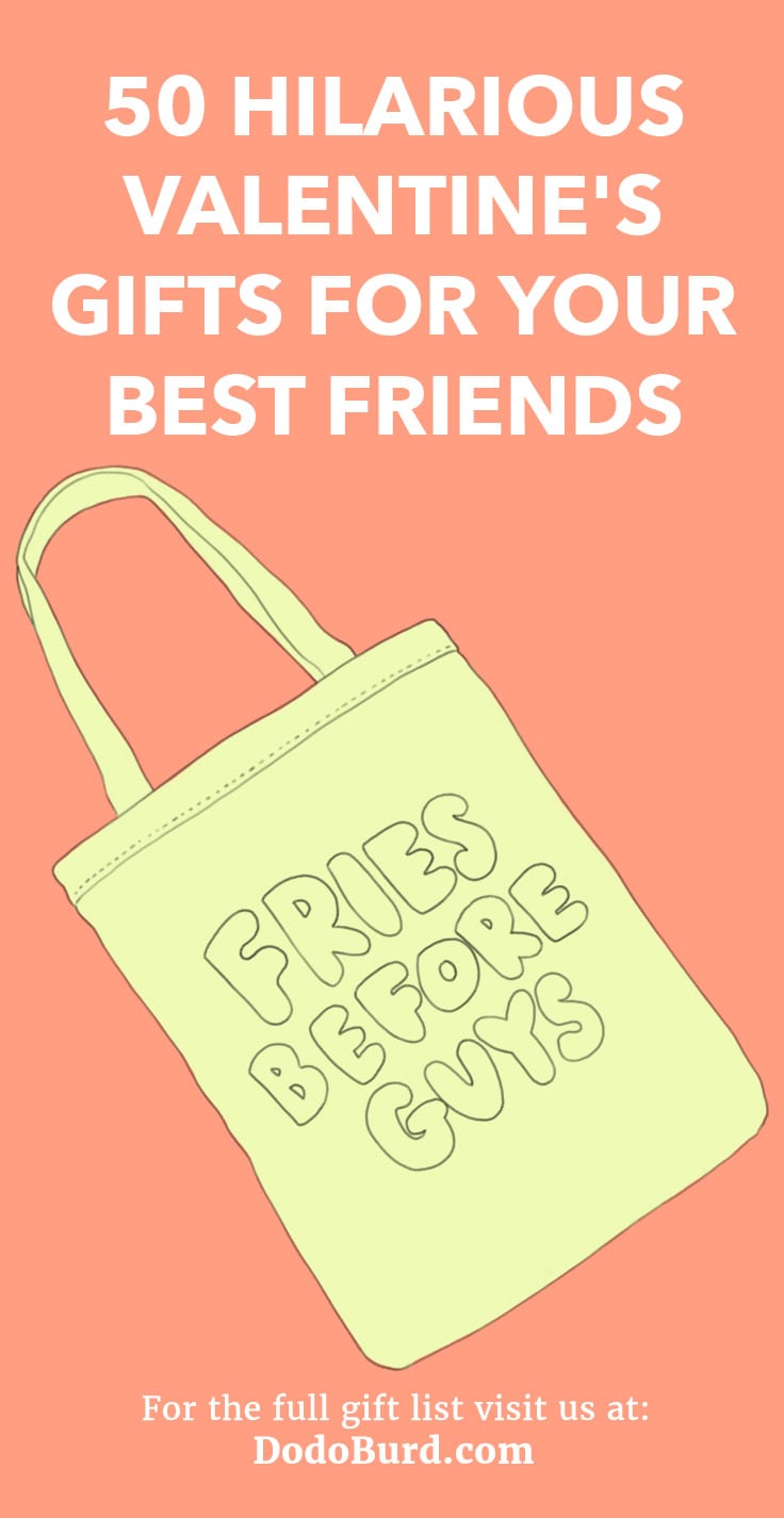 50 Hilarious Valentine S Gifts For Your Best Friends Dodo Burd