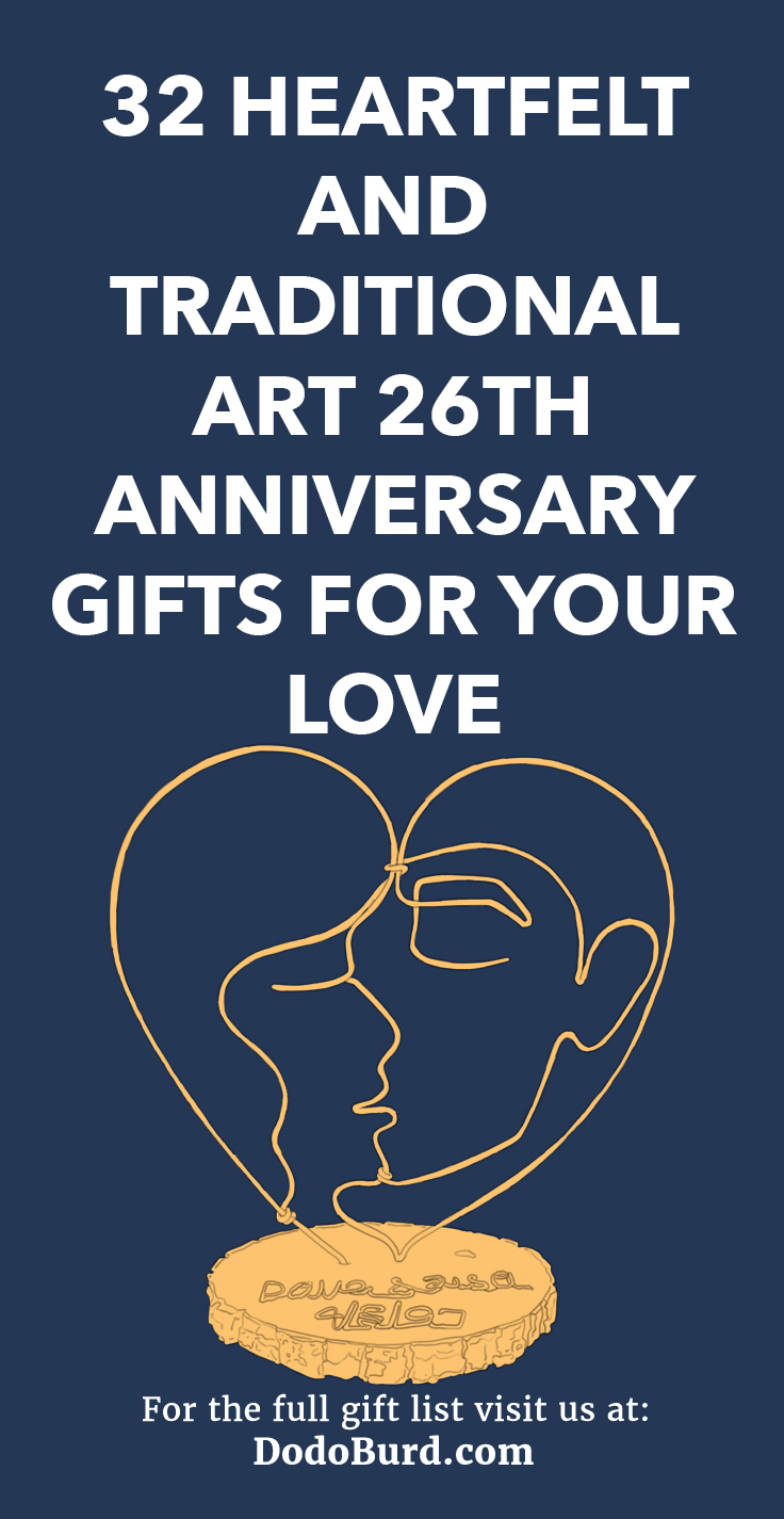 32 Heartfelt and Traditional Art 26th Anniversary Gifts for Your Love