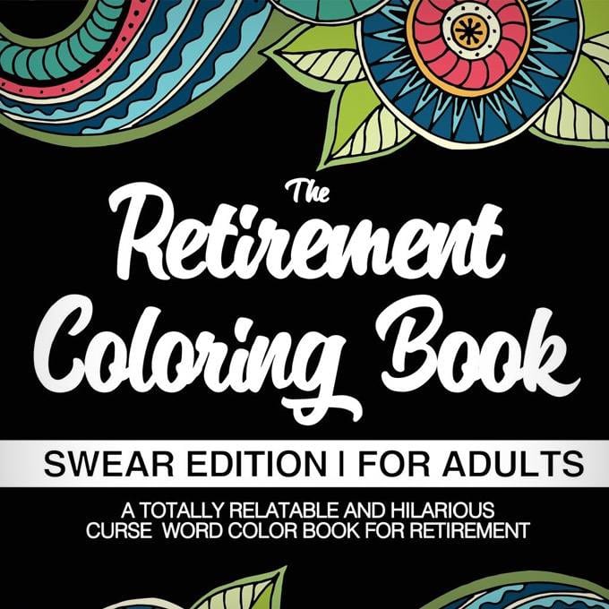 The Retirement Coloring Book