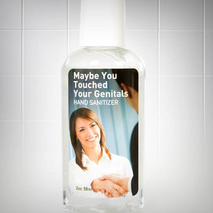 Maybe You Touched Your Genitals Hand Sanitizer