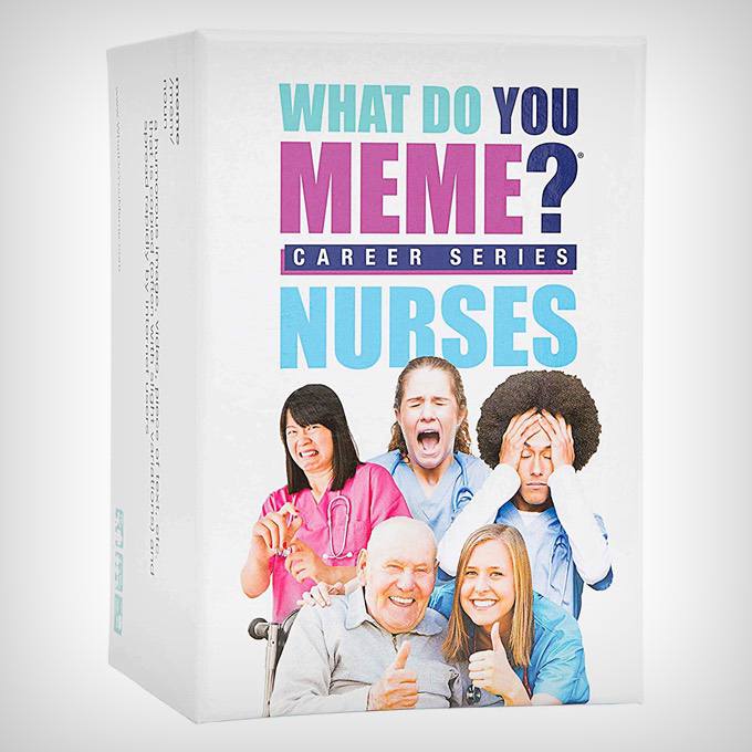 What Do You Meme Nurses Edition